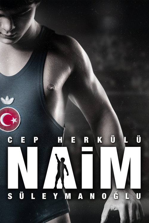 Cep Herkülü: Naim Süleymanoğlu film afişi