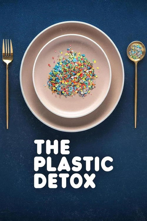 The Plastic Detox film afişi