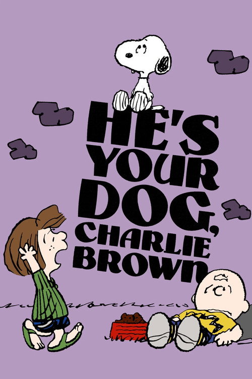 He's Your Dog, Charlie Brown film afişi