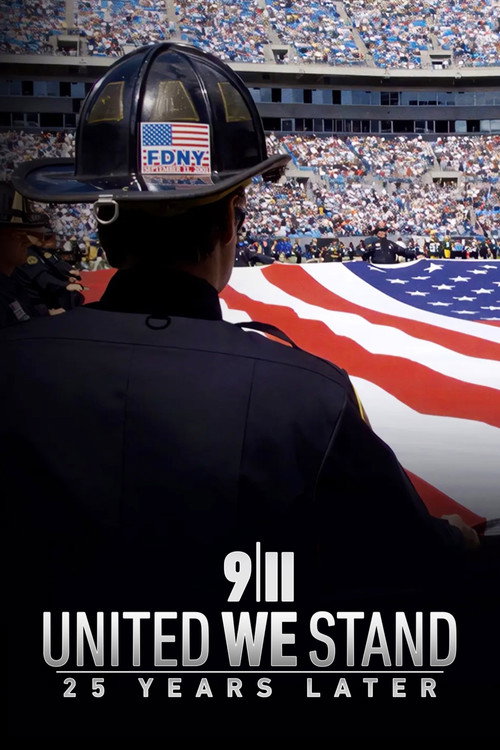 9/11: United We Stand -- 25 Years Later film afişi