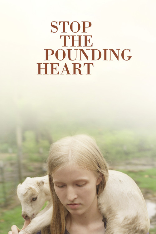 Stop the Pounding Heart film afişi