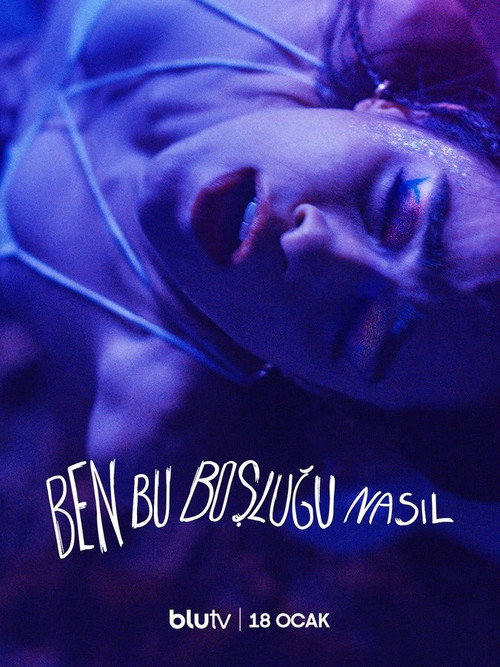 Ben Bu Boşluğu Nasıl? dizi afişi