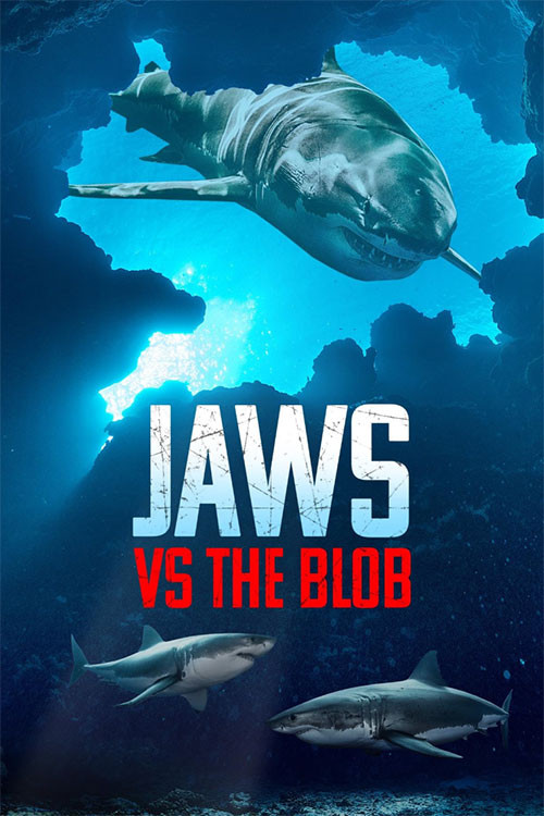Jaws vs. the Blob film afişi
