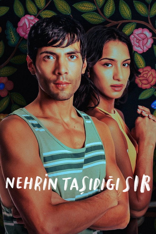 Nehrin Taşıdığı Sır dizi afişi