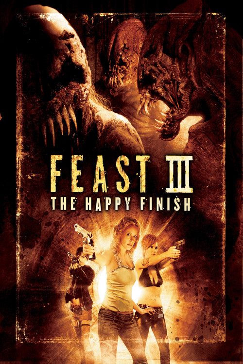 Feast III: The Happy Finish film afişi