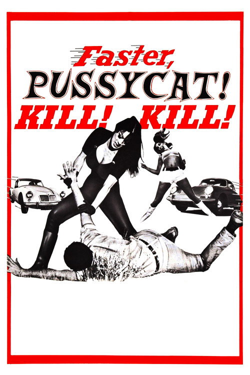Faster, Pussycat! Kill! Kill! film afişi