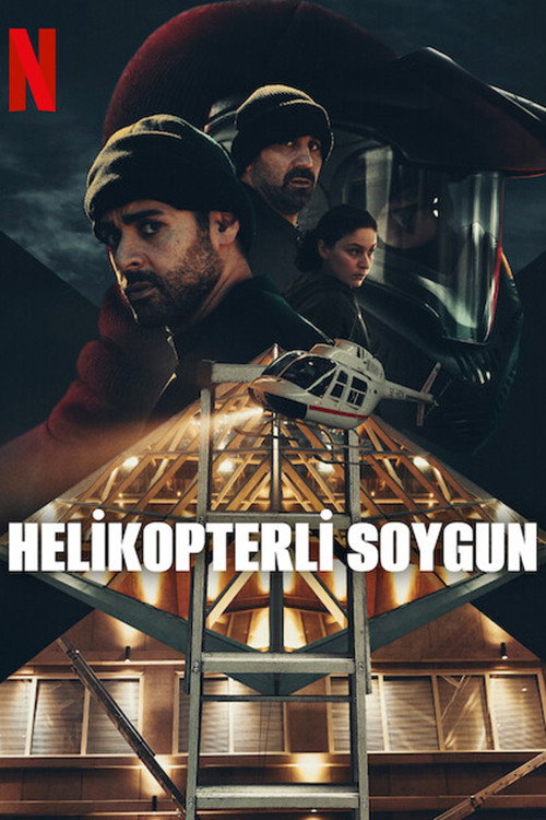 Helikopterli Soygun dizi afişi