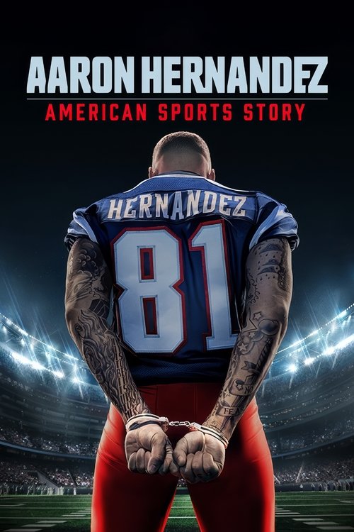 American Sports Story: Aaron Hernandez dizi afişi