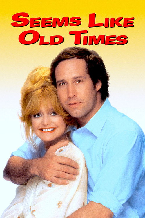 Seems Like Old Times film afişi