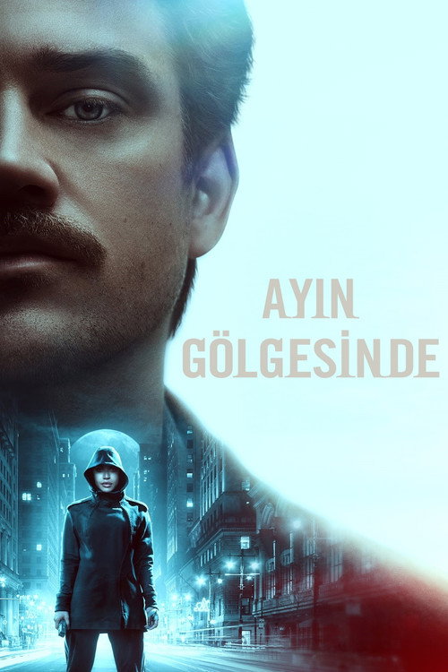 Ayın Gölgesinde film afişi