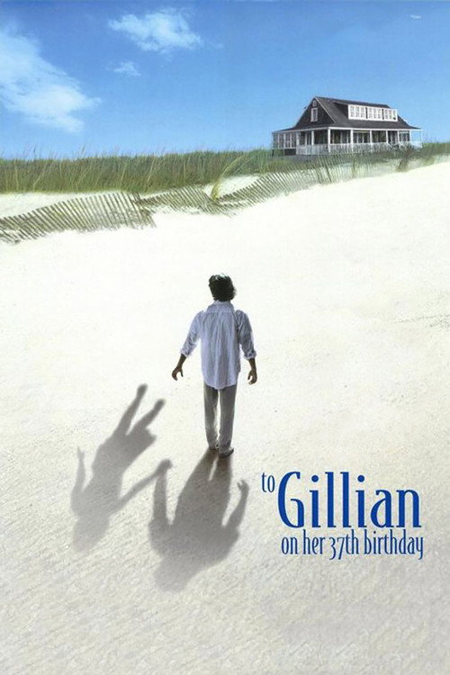 To Gillian on Her 37th Birthday film afişi