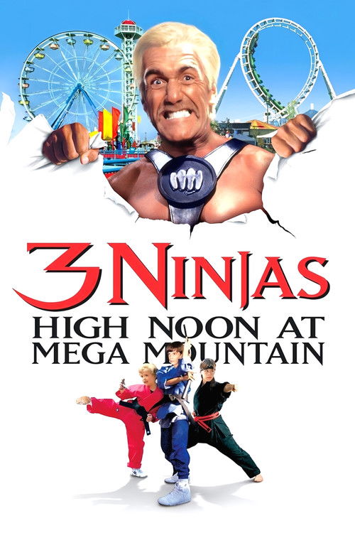 3 Ninjas: High Noon at Mega Mountain film afişi