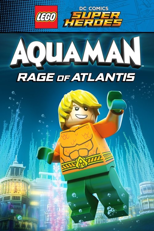 Lego DC Comics Süper Kahramanlar: Aquaman-Atlantis’in Öfkesi film afişi