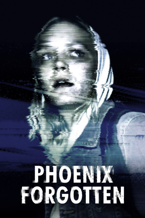 Phoenix Forgotten film afişi