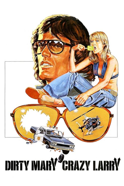 Dirty Mary Crazy Larry film afişi