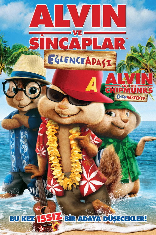 Alvin and the Chipmunks: Chipwrecked film afişi