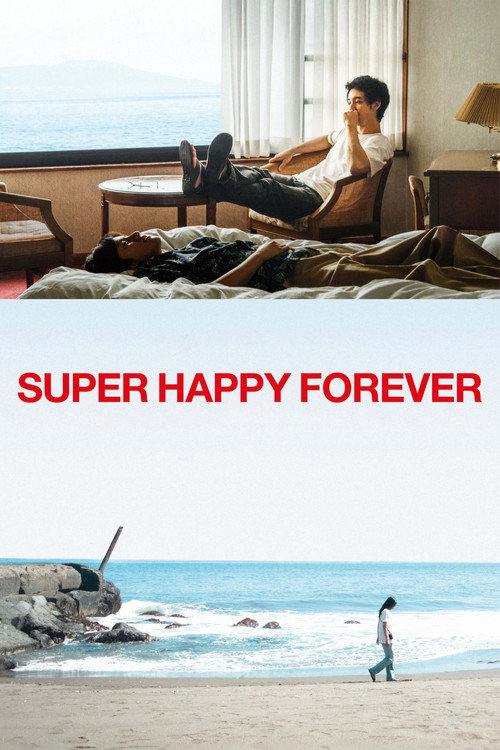 SUPER HAPPY FOREVER film afişi
