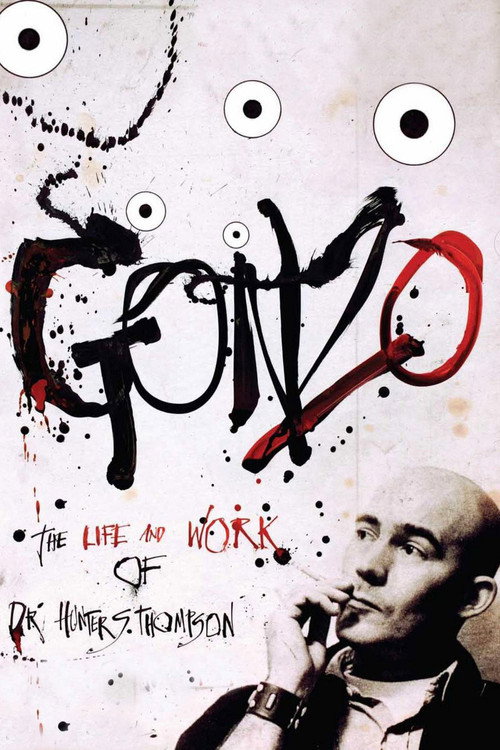 Gonzo: The Life and Work of Dr. Hunter S. Thompson film afişi