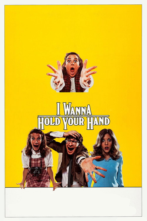 I Wanna Hold Your Hand film afişi