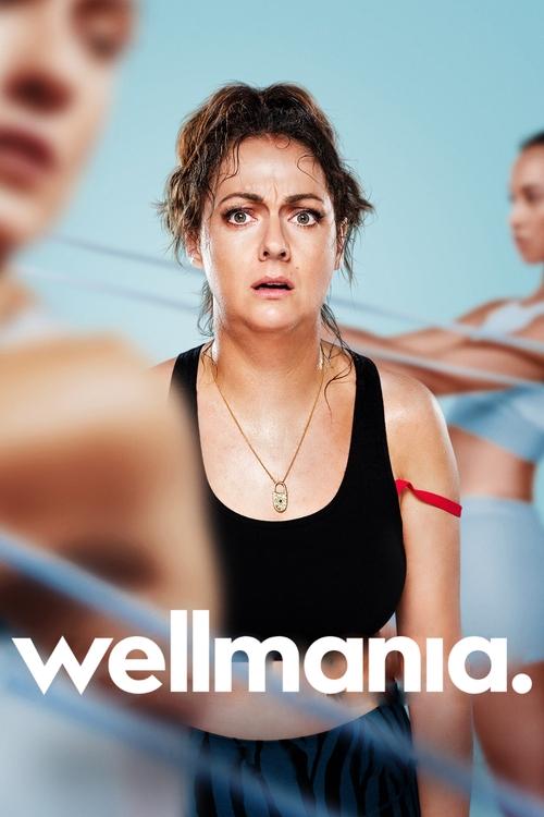 Wellmania dizi afişi