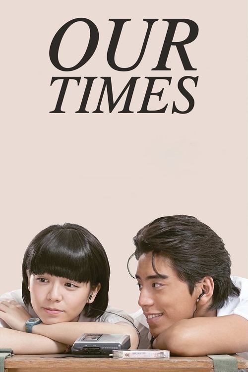 Our Times film afişi