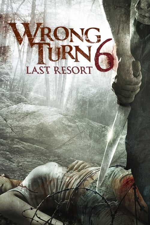 Wrong Turn 6: Last Resort film afişi