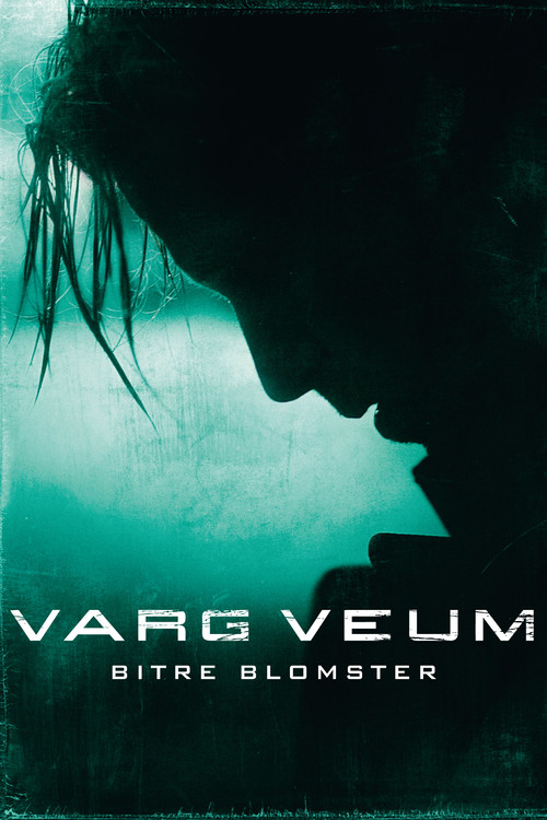 Varg Veum - Bitre blomster film afişi