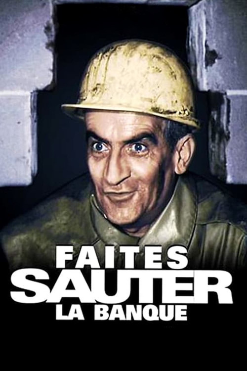 Faites sauter la banque! film afişi