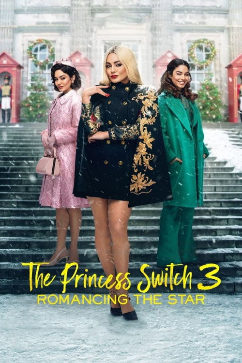 The Princess Switch 3: Romancing the Star (2021) film afişi