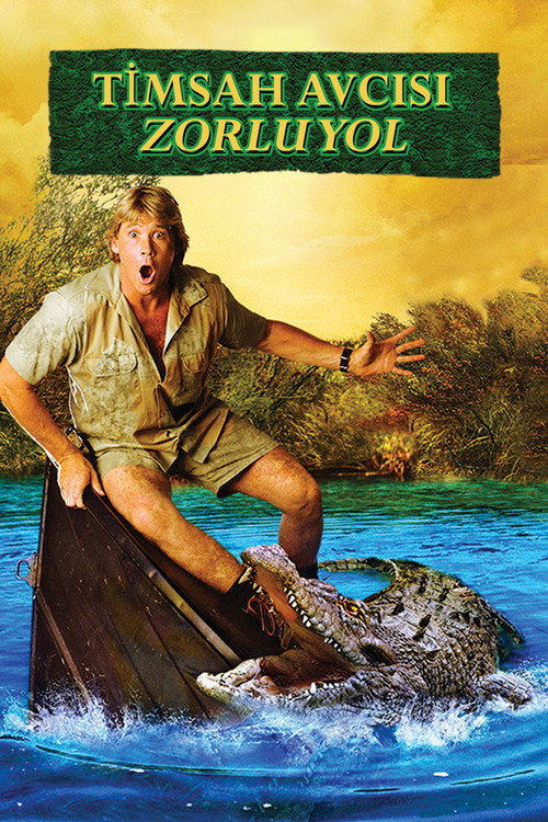 The Crocodile Hunter: Collision Course film afişi