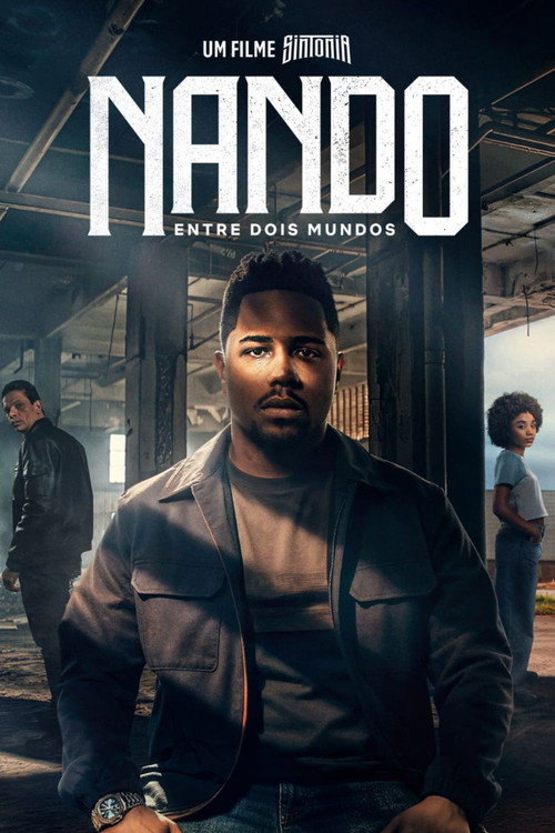 Nando Between Two Worlds - A Sintonia Film film afişi