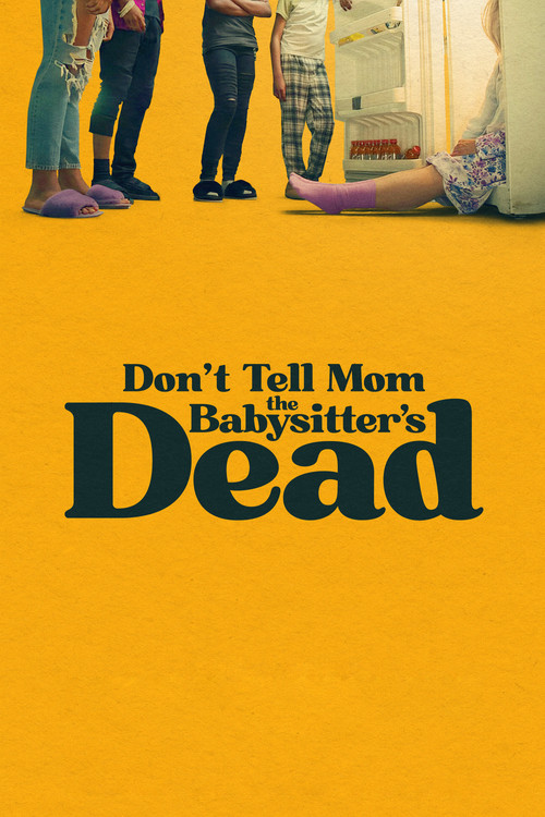 Don't Tell Mom the Babysitter's Dead film afişi