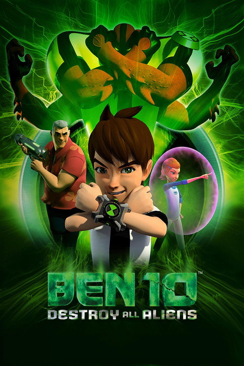 Ben 10 Destroy All Aliens film afişi