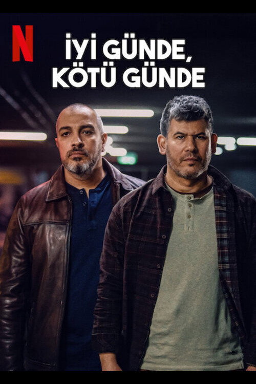 İyi Günde, Kötü Günde dizi afişi