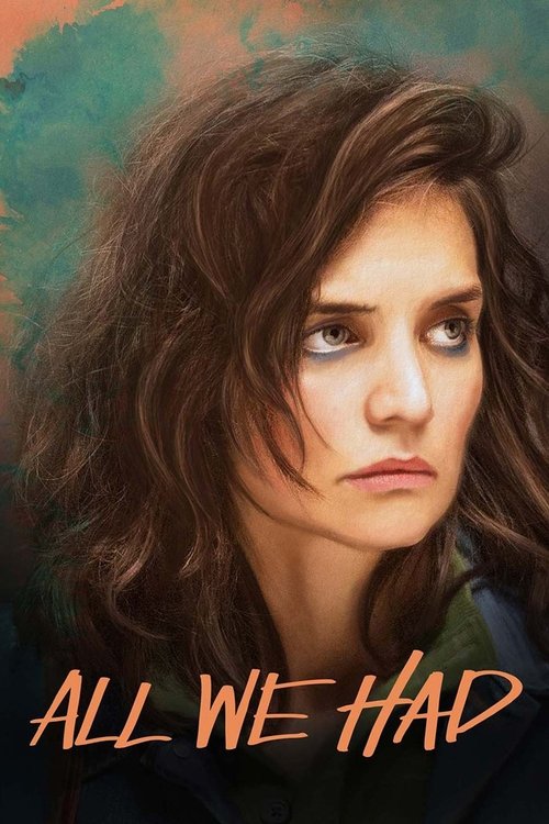 All We Had film afişi