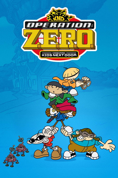 Codename: Kids Next Door - Operation Z.E.R.O. film afişi