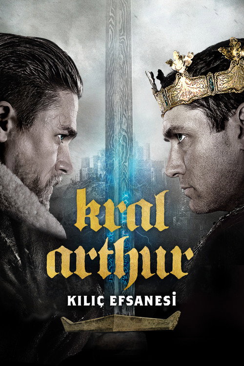 King Arthur: Legend of the Sword film afişi