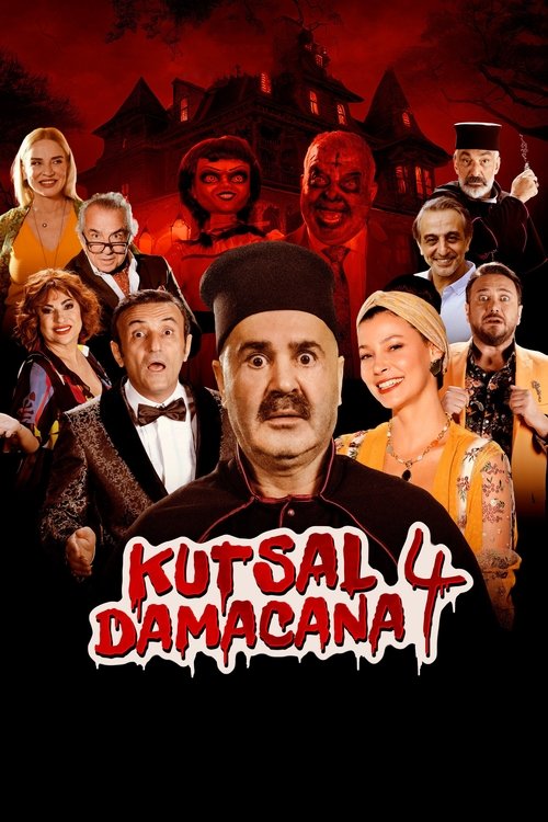 Kutsal Damacana 4 film afişi