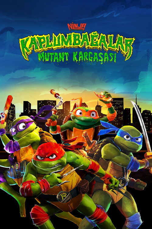 Ninja Kaplumbağalar Mutant Kargaşası film afişi