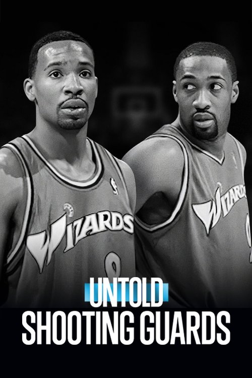 Untold: Shooting Guards film afişi