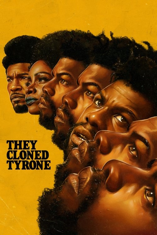They Cloned Tyrone film afişi