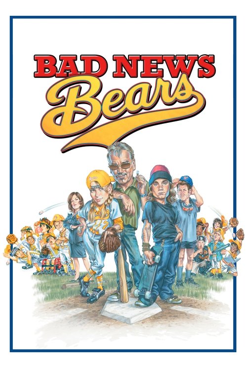 Bad News Bears film afişi