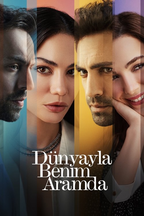 Dünyayla Benim Aramda dizi afişi