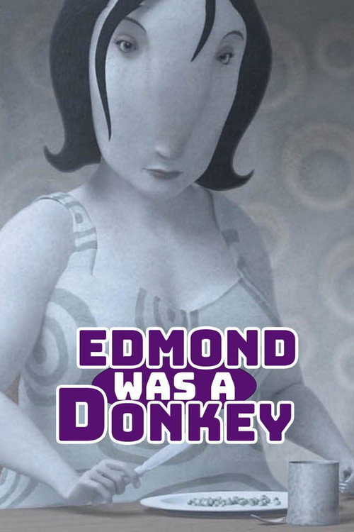 Edmond Was a Donkey film afişi