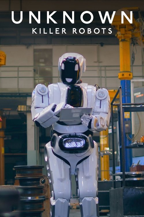 Unknown: Killer Robots film afişi