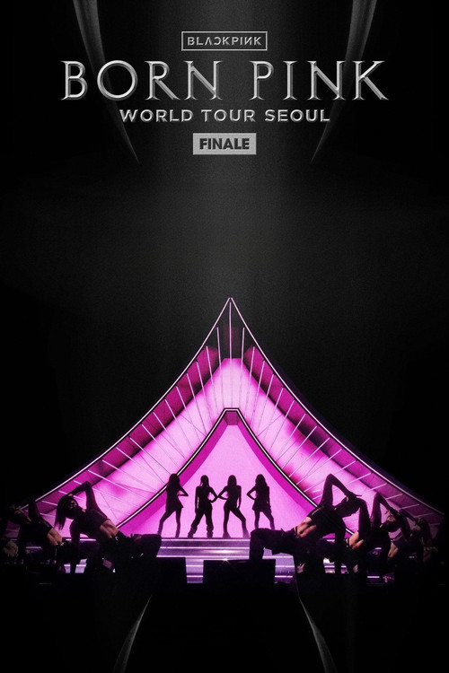 Blackpink Born Pink World Tour Seoul Finale (Day 2) film afişi