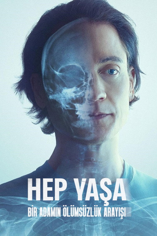 Don't Die: The Man Who Wants to Live Forever film afişi