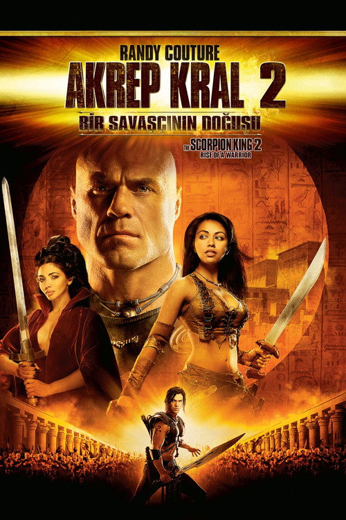 The Scorpion King 2: Rise of a Warrior film afişi