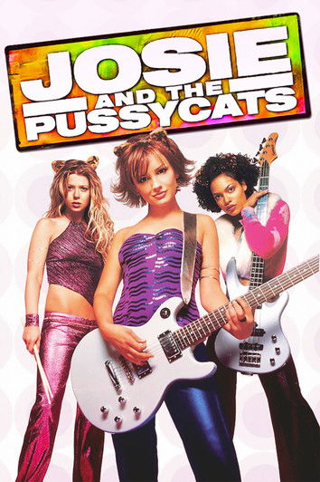 Josie and the Pussycats film afişi