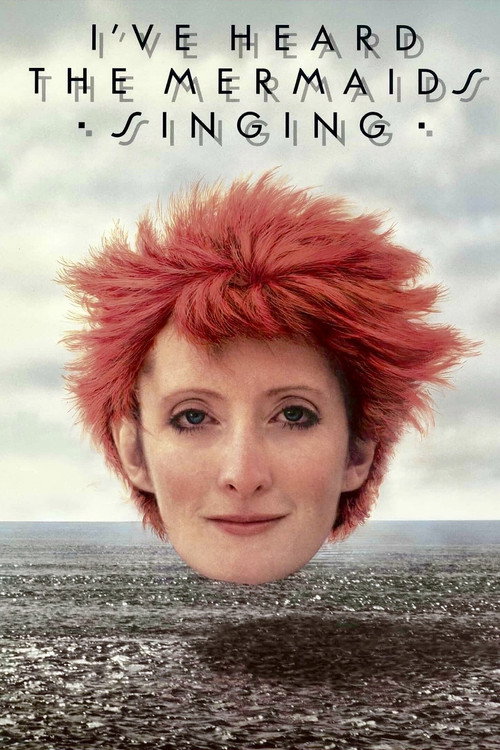 I've Heard the Mermaids Singing film afişi